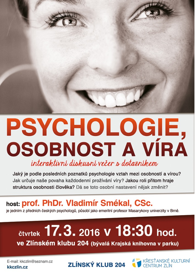 Psychologie, osobnost a víra. Prof.PhDr.Vladimír Smékal,CSc.