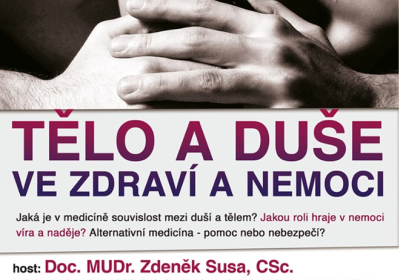 Tělo a duše ve zdraví a nemoci. Doc. MUDr. Zdeněk Susa, CSc.