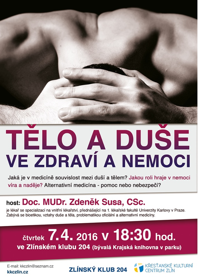 Tělo a duše ve zdraví a nemoci. Doc. MUDr. Zdeněk Susa, CSc.