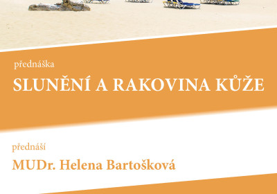 Slunění a rakovina kůže. MUDr. Helena Bartošková