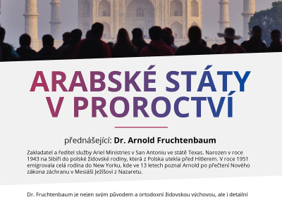 Arabské státy v proroctví. Dr. Arnold Fruchtenbaum