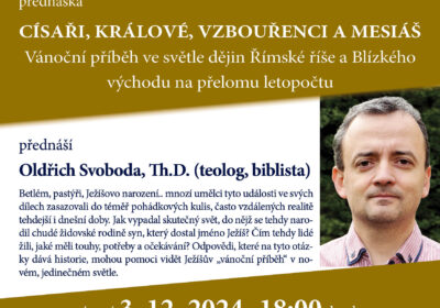 Císaři, králové, vzbouřenci a Mesiáš. Oldřich Svoboda, Th.D.